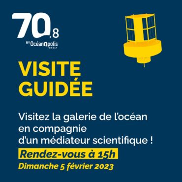 Retour des visites guidées à 70.8 !
